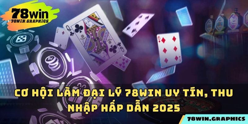 Đại Lý 78win