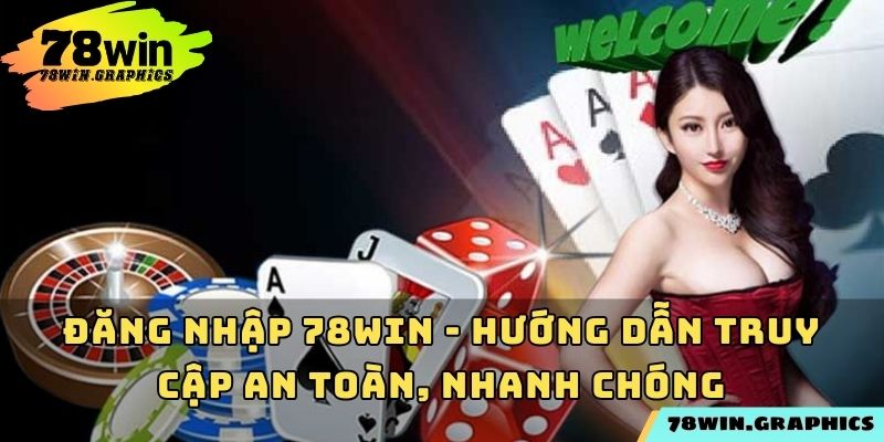 Đăng Nhập 78win