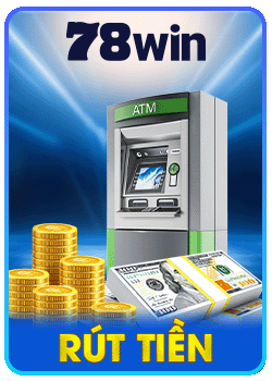 Rút Tiền 78WIN